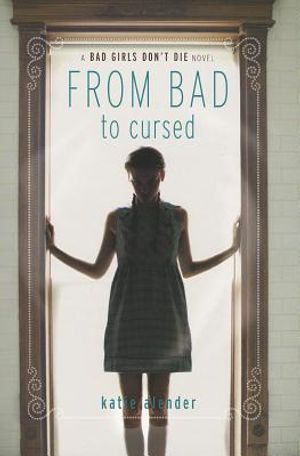 Bad Girls Don't Die from Bad to Cursed image number 0
