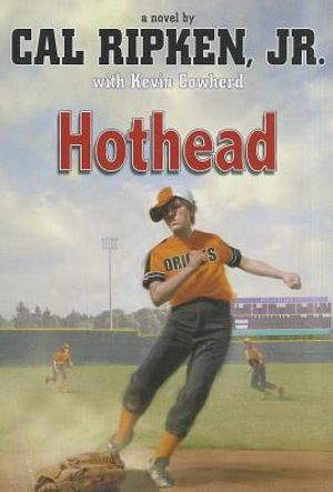 Cal Ripken, Jr.'s All-Stars Hothead image number 0