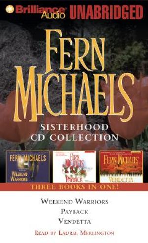 Fern Michael's Sisterhood Collection 1: Weekend Warriors, Payback, Vendetta image number 0