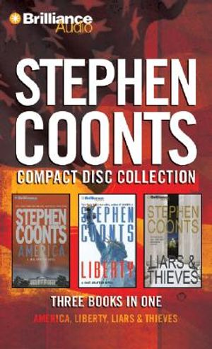 Stephen Coonts - Collection: America, Liberty, Liars & Thieves image number 0
