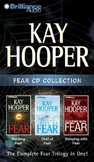 Kay Hooper Fear CD Collection: Hunting Fear, Chill of Fear, Sleeping with Fear image number 0