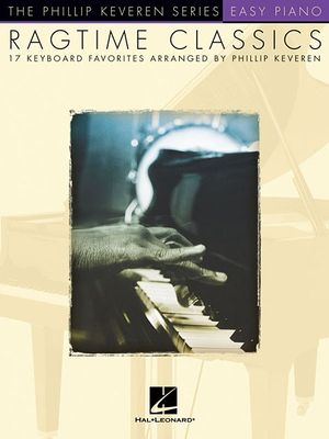 Ragtime Classics: Arr. Phillip Keveren the Phillip Keveren Series Easy Piano image number 0