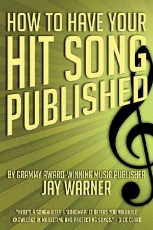 How to Have Your Hit Song Published & Updated image number 0