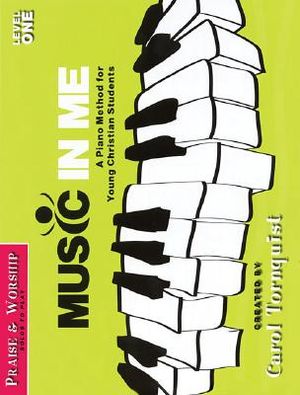 Music in Me - A Piano Method for Young Christian Students: Praise & Worship Level 1 image number 0