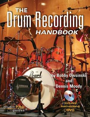 The Drum Recording Handbook [With DVD] image number 0