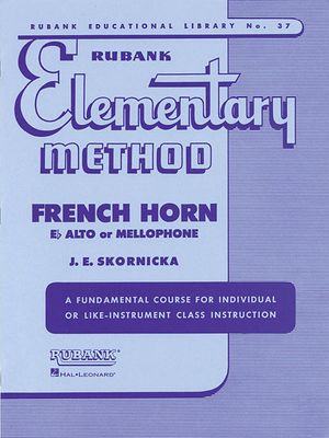 Rubank Elementary Method: French Horn in F Flat Alto or Mellophone image number 0