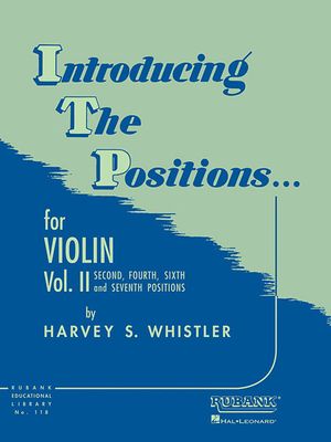 Introducing the Positions... for Violin, Vol. II: Second, Fourth, Sixth and Seventh Positions image number 0