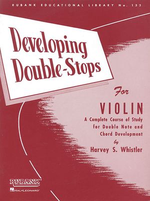 Developing Double-Stops for Violin : A Complete Copurse of Study for Double Note and Chord Development image number 0