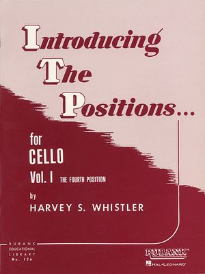 Introducing the Positions for Cello; Volume 1: The Fourth Position image number 0