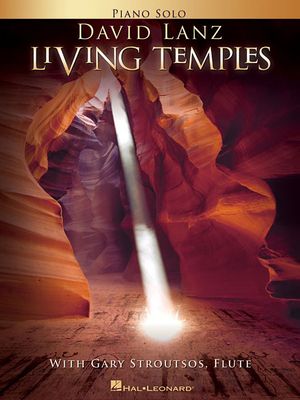 David Lanz: Living Temples Piano Solo: With Gary Stroutsos, Flute image number 0