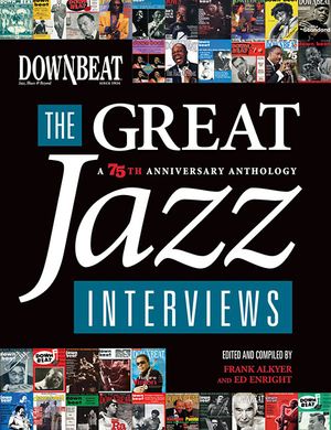 Downbeat: The Great Jazz Interviews: A 75th Anniversary Anthology image number 0