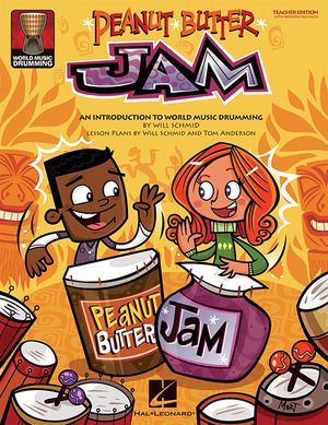 Peanut Butter Jam; An Introduction to World Music Drumming With CD (Audio) image number 0