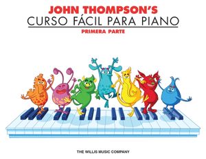 John Thompson's Curso Facil Para Piano; Primera Parte image number 0