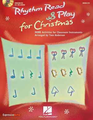 Rhythm Read & Play for Christmas: More Activities for Classroom Instruments image number 0