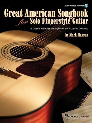 Great American Songbook for Solo Fingerstyle Guitar; Includes Access to Demo Recordings Online With CD (Audio) image number 0