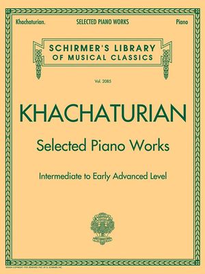 Selected Piano Works: Schirmer Library of Classics Volume 2085 image number 0