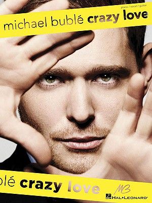 Michael Buble: Crazy Love image number 0