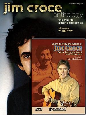 Jim Croce Pack: Includes Jim Croce Anthology Book and Learn to Play the Songs of Jim Croce DVD image number 0