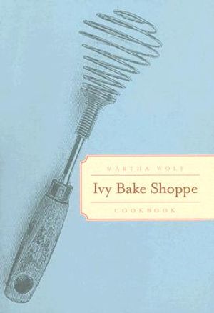 Ivy Bake Shoppe Cookbook image number 0