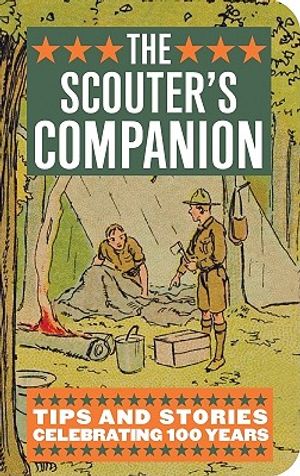 The Scouter's Companion: Tips and Stories Celebrating 100 Years image number 0