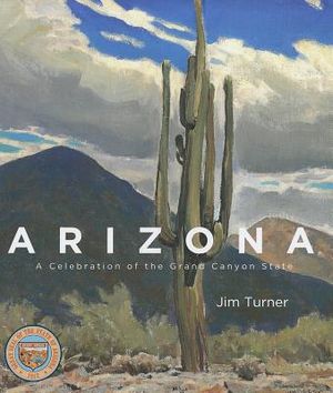 Arizona: A Celebration of the Grand Canyon State image number 0