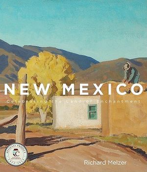 New Mexico: A Celebration of the Land of Enchantment image number 0