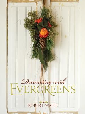 Decorating with Evergreens image number 0