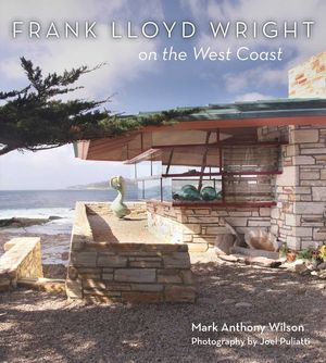 Frank Lloyd Wright on the West Coast image number 0