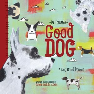 Good Dog - Pet Palooza: A Dog Breed Primer image number 0