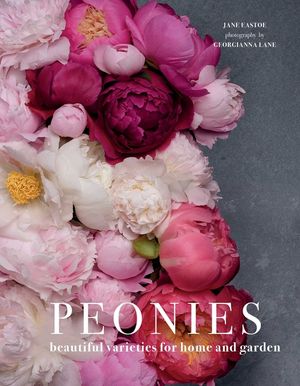 Peonies: Beautiful Varieties for Home & Garden image number 0