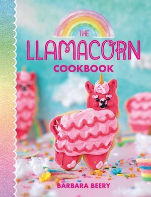 The Llamacorn Cookbook image number 0