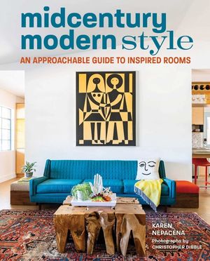 Midcentury Modern Style: An Approachable Guide to Inspired Rooms image number 0