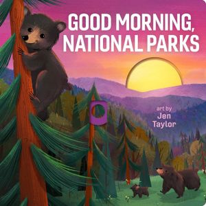 Good Morning, National Parks image number 0