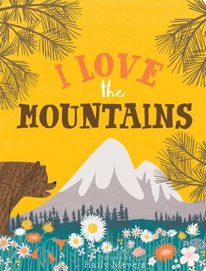 I Love the Mountains, Board Book image number 0
