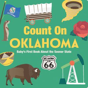 Count on Oklahoma: Baby's First Book about the Sooner State image number 0