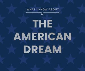 What I Know about the American Dream image number 0