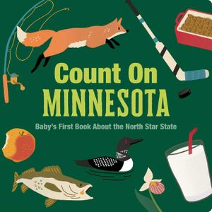 Count on Minnesota: Baby's First Book about the North Star State image number 0