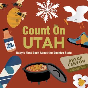 Count on Utah: Baby's First Book about the Beehive State image number 0