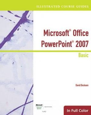 Illustrated Course Guide: Microsoft Office PowerPoint 2007 Basic image number 0