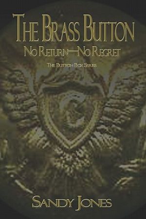 The Brass Button: No Return-No Regret image number 0