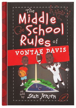 The Middle School Rules of Vontae Davis: As Told by Sean Jensen image number 0