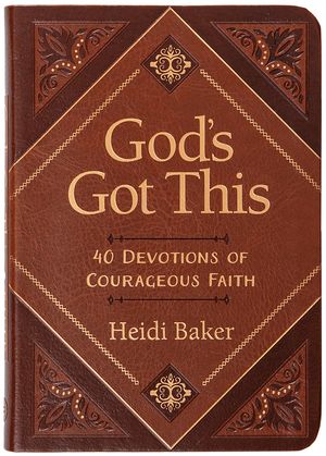 God's Got This: 40 Devotions of Courageous Faith image number 0