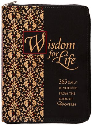 Wisdom for Life Ziparound Devotional: 365 Daily Devotions from the Book of Proverbs image number 0