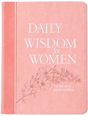 Daily Wisdom for Women: A 365-Day Devotional image number 0