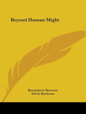 Beyond Human Might image number 0