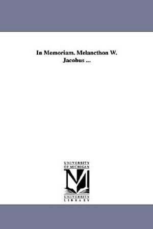 In Memoriam. Melancthon W. Jacobus ... image number 0