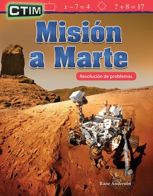 Ctim: Misi&oacute;n a Marte: Resoluci&oacute;n de Problemas (Stem: Mission to Mars: Problem Solving) image number 0