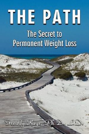 The Path, the Secret to Permanent Weight Loss image number 0