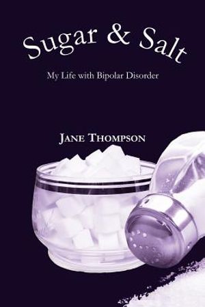 Sugar and Salt: My Life with Bipolar Disorder image number 0