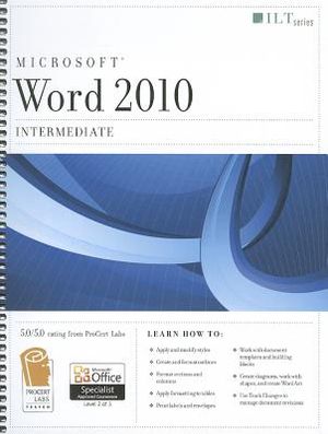 Microsoft Word 2010: Intermediate [With CDROM] image number 0